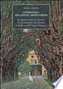 Conoscenza, creatività, motivazione