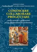Conoscere collaborare progettare