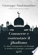 Conoscere e contrastare il jihadismo