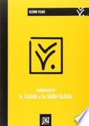 Conoscere la slava e la semi-slava