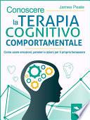 Conoscere la terapia cognitivo comportamentale