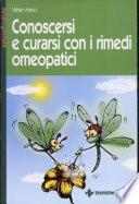 Conoscersi e curarsi con i rimedi omeopatici