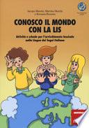 Conosco il mondo con la LIS. Con poster