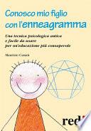 Conosco mio figlio con l'enneagramma