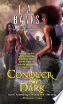 Conquer the Dark