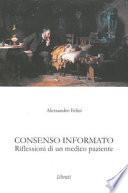 Consenso informato. Riflessioni di un medico paziente
