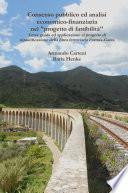 Consenso pubblico ed analisi economico-finanziaria nel progetto di fattibilità: Linee guida ed applicazione al progetto di riqualificazione della linea ferroviaria Formia-Gaeta
