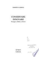 Conservare, innovare