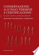Conservazione a lungo termine e certificazione