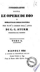 Considerazioni sopra le opere di Dio e meraviglie della natura per tutti i giorni della natura per tutti i giorni dell'anno di C. C. Sturm