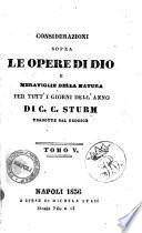 Considerazioni sopra le opere di Dio e meraviglie della natura per tutti i giorni della natura per tutti i giorni dell'anno di C. C. Sturm