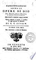 Considerazioni sopra le opere di Dio nel regno della natura e della provvidenza. Per tutti i giorni dell'anno. Opera adattata al gusto, e profitto di ogni genere di persone di C. C. Sturm. Tomo primo (-duodecimo)