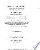 Considerazioni storiche, fisiche, geologiche, idrauliche, architettoniche, economiche, critiche dell'avvocato D. Carlo Fea ... sul disastro accaduto in Tivoli il dì 16 novembre 1826., ... corredate di carte topografiche dello stato antico, e dell'attuale dell'Aniene, ..