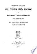 Considerazioni sull'economia senza riduzione e riforme amministrative dell'esercito italiano del luogotenente generale duca di Mignano
