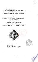 Considerazioni sulla liberta' dell'annona e sull'abolizione dell'assisa del pesce dell'avvocato Giacinto Bellitti
