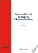 Consuetudini e usi nel rapporto di lavoro subordinato