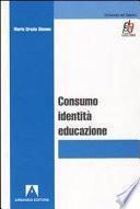 Consumo, identità, educazione