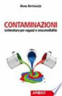 Contaminazioni. Letteratura per ragazzi e crossmedialità