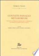 Contatti, passaggi, metamofosi