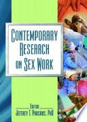 Contemporary Research on Sex Work