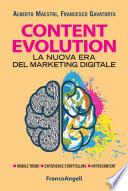 Content evolution. La nuova era del marketing digitale