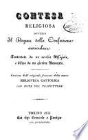 Contesa religiosa ovvero, Il Dogma della Confessione auricolare contestato da un vecchio Uffiziale e difeso da un giovine Avvocato
