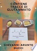 Contiene Tracce di Glutammato