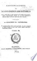 Continuazione al Nuovo dizionario istorico degli uomini che si sono renduti piu' celebri per talenti, virtu', scelleratezze, errori, ec., la quale abbraccia il periodo degli ultimi 40 anni dell' era volgare