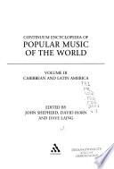 Continuum Encyclopedia of Popular Music of the World: Caribbean and Latin America