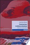 Contractors l'ultima missione. Palestina la storia infinita