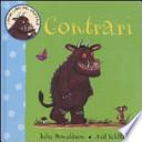 Contrari. I primi libri del Gruffalò