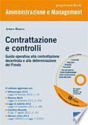 Contrattazione e controlli dopo le manovre estive 2011. Il dicreto correttivo della legge Brunetta e la legge di stabilità 2012. Con CD-ROM