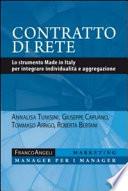 Contratto di rete. Lo strumento Made in Italy per integrare individualità e aggregazione