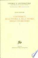 Contributi alla storia e alla teoria dello storicismo