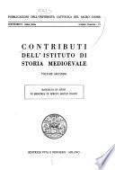 Contributi dell'Istituto di storia medioevale