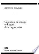 Contributi di filologia e di storia della lingua latina