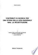 Contributi di ricerca per una storia della Lega Nazionale, 1946: la ricostituzione
