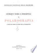 Contributi teorici e sperementali di polarografia