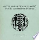 Contribution à l'étude de la société et de la colonisation eubéennes
