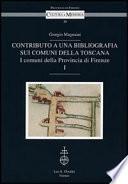 Contributo a una bibliografia sui comuni della Toscana