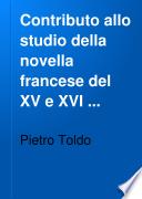 Contributo allo studio della novella francese del XV e XVI secolo
