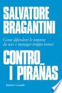 Contro i pirañas