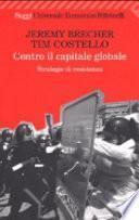 Contro il capitale globale. Strategie di resistenza