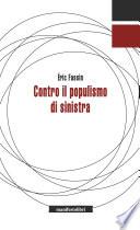 Contro il populismo di sinistra