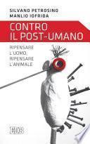 Contro il post-umano