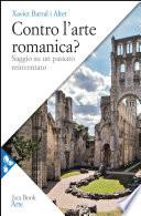 Contro l'arte romanica?