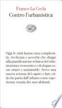 Contro l'urbanistica