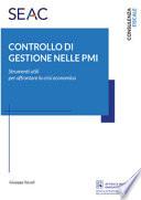 Controllo di gestione nelle PMI. Strumenti utili per affrontare la crisi economica