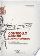 Controllo motorio e apprendimento. La ricerca sul comportamento motorio