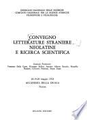 Convegno letterature straniere neolatine e ricerca scientifica ... 18-19-20 maggio 1978, Accademia della Crusca, Firenze